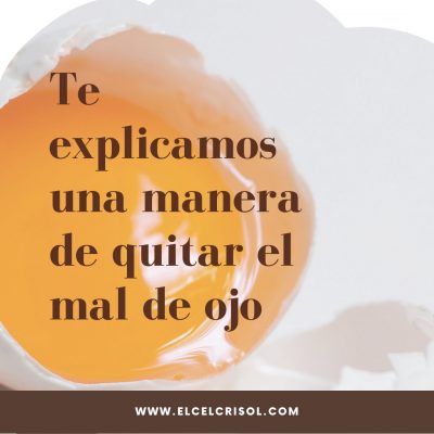 como curar el mal de ojo